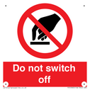 do-not-switch-off-prohibition-sign~